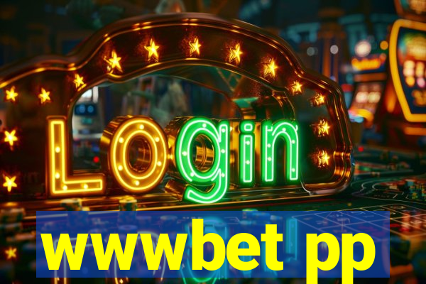 wwwbet pp
